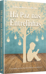 Capa do livro Há Paz nas Entrelinhas, de Guilherme Coelho